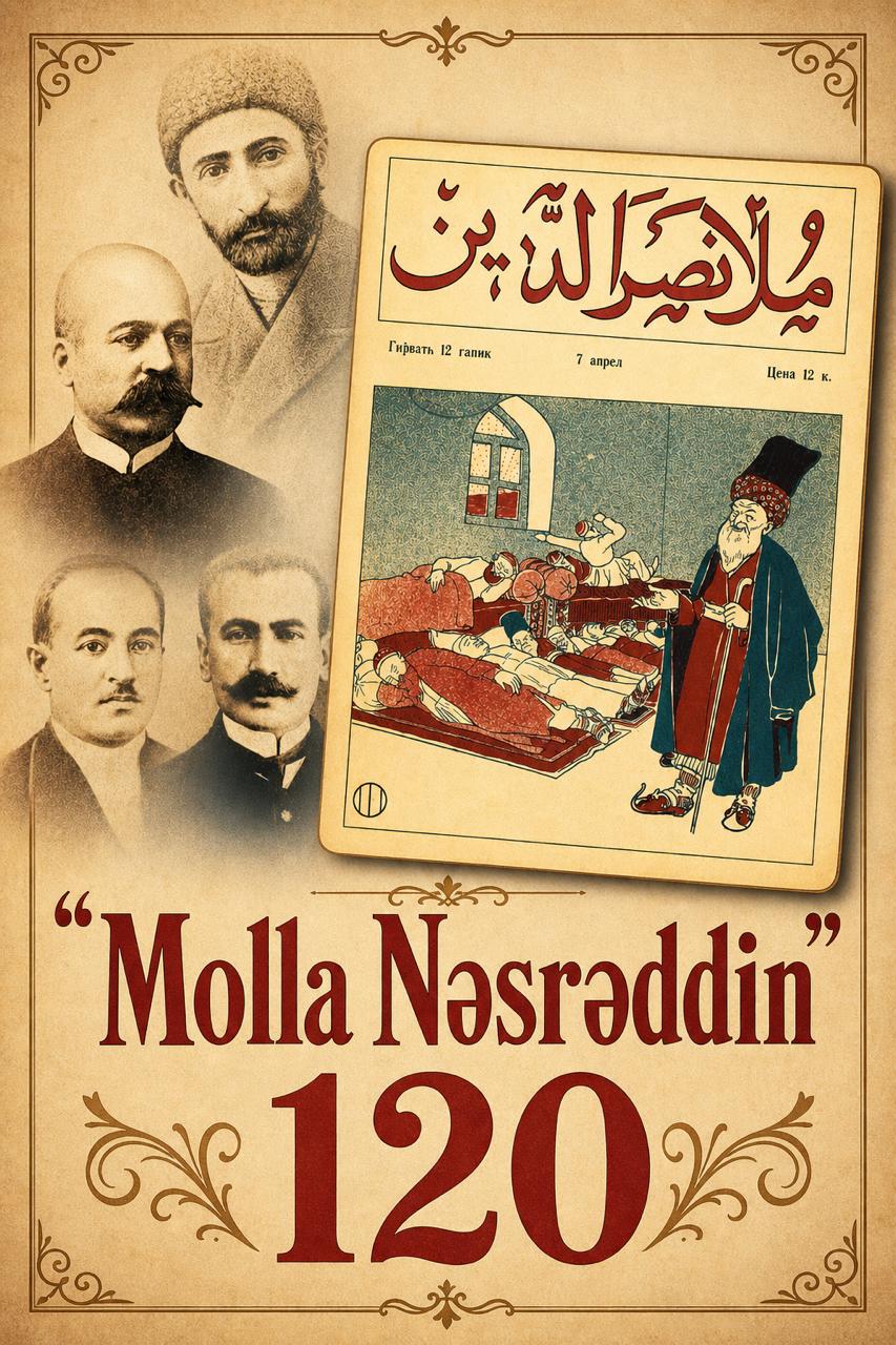 "Molla Nəsrəddin" jurnalının nəşr olunmasının 120 illik yubileyi keçiriləcək